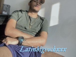 Latinbigcockxxx
