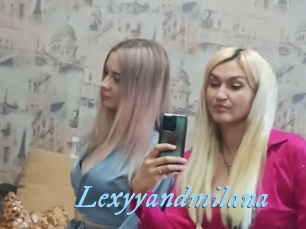 Lexyyandmilana
