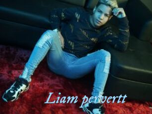 Liam_pervertt