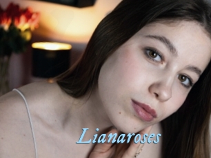 Lianaroses