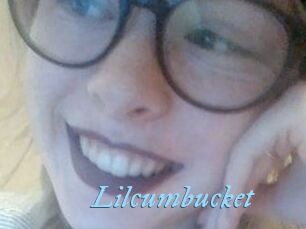 Lilcumbucket