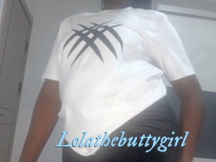 Lolathebuttygirl