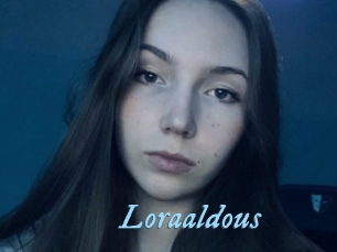 Loraaldous