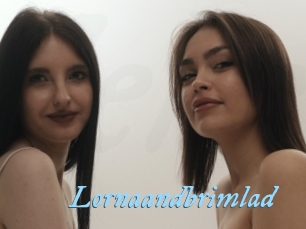 Lornaandbrimlad