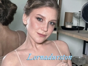 Lornadurston