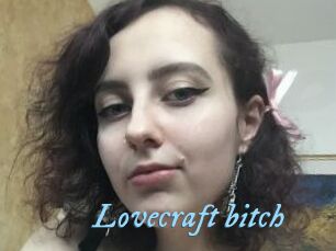 Lovecraft_bitch