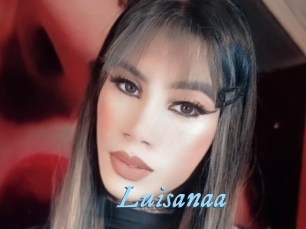 Luisanaa