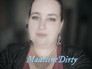 MadelineDirty