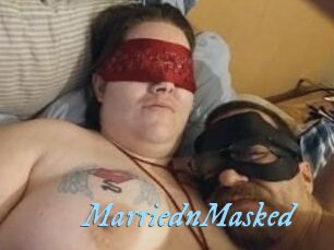 MarriednMasked
