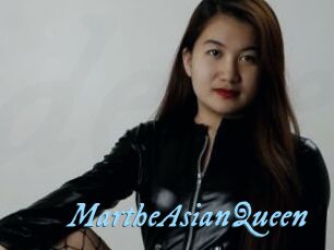 MartheAsianQueen