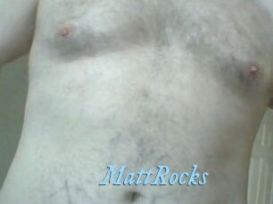 MattRocks