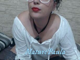 MaturePaula DeriheruI