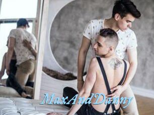 MaxAndDanny