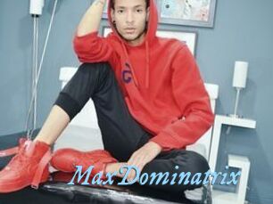 MaxDominatrix