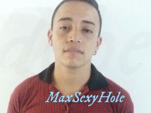 MaxSexyHole