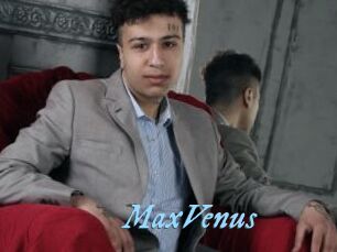 MaxVenus
