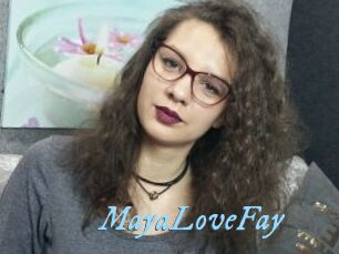 MayaLoveFay