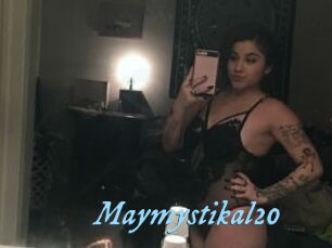 Maymystikal20