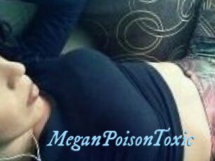 MeganPoisonToxic