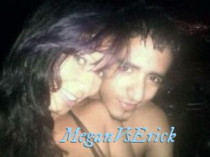 MeganVsErick