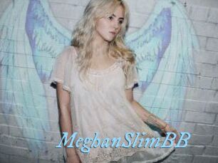 MeghanSlimBB
