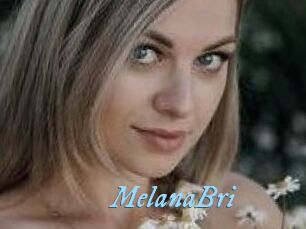 MelanaBri