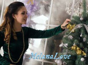 MelanaLove
