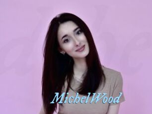 MichelWood