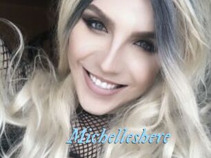Michelleshere