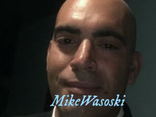MikeWasoski