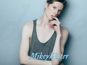 MikeyWater
