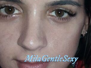 MilaGentleSexy