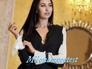Milonasweetest