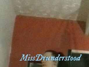 MissDrunderstood