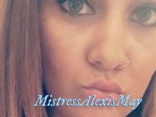 MistressAlexisMay