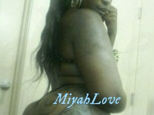 MiyahLove