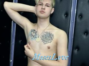 MosesLove
