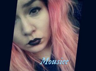 Mousiee