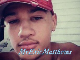 MrEricMatthews