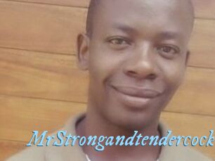 MrStrongandtendercock