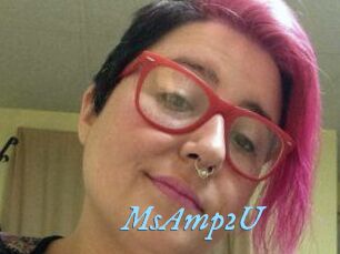 MsAmp2U