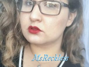 MsReckless