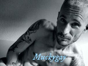Muckygay