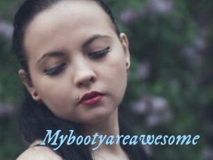 Mybootyareawesome