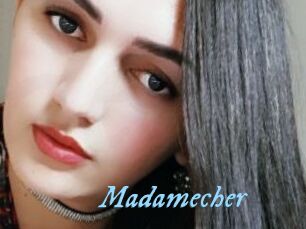 Madamecher