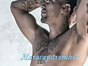 Maracaystromhot