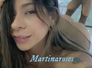 Martinaroses