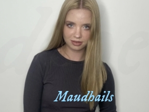 Maudhails