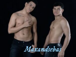 Maxandsebas