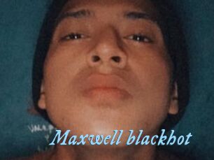 Maxwell_blackhot